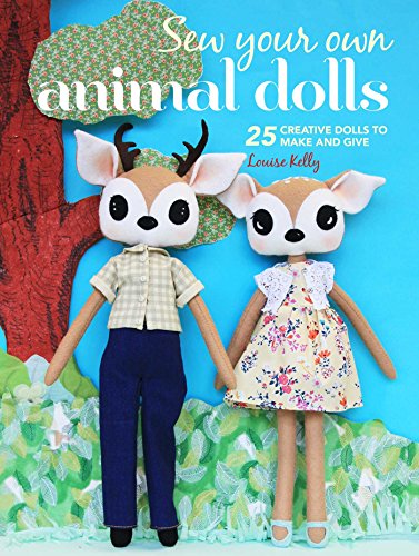 Stock image for Sew Your Own Animal Dolls: 25 creative dolls to make and give for sale by PlumCircle