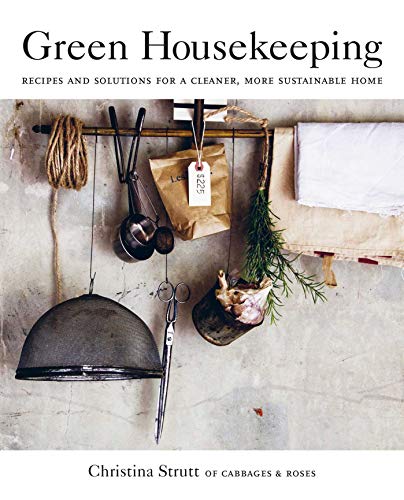 Stock image for Green Housekeeping: Recipes and solutions for a cleaner, more sustainable home for sale by Bookoutlet1