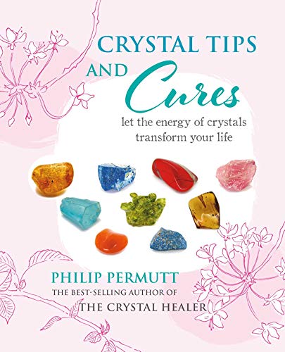 Imagen de archivo de Crystal Tips and Cures: Let the energy of crystals transform your life a la venta por BooksRun