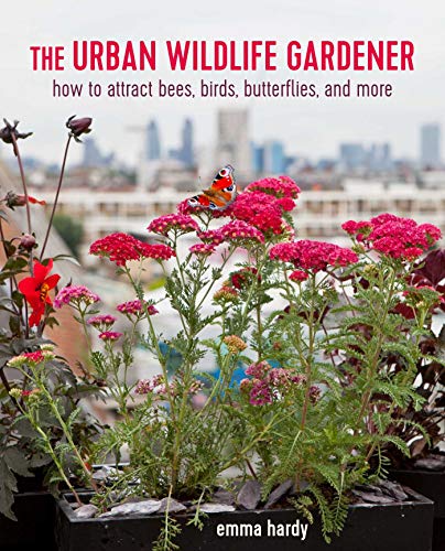 Beispielbild fr The Urban Wildlife Gardener: How to attract bees, birds, butterflies, and more zum Verkauf von WorldofBooks