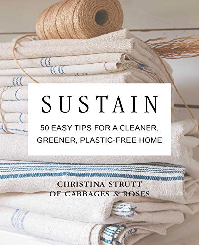 9781782498339: Sustain: 50 easy tips for a cleaner, greener, plastic-free home