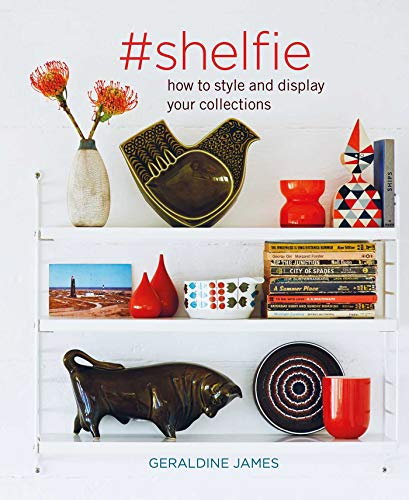Stock image for shelfie: How to style and display your collections for sale by -OnTimeBooks-