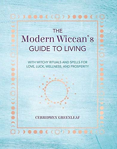 Stock image for The Modern Wiccan's Guide To Living for sale by ThriftBooks-Atlanta