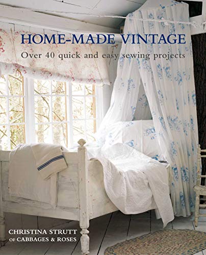 Imagen de archivo de Home-Made Vintage: Over 40 quick and easy sewing projects a la venta por Goodwill Books