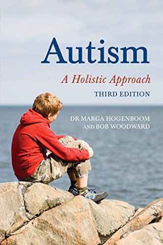 AUTISM: A Holistic Approach (3rd edition)