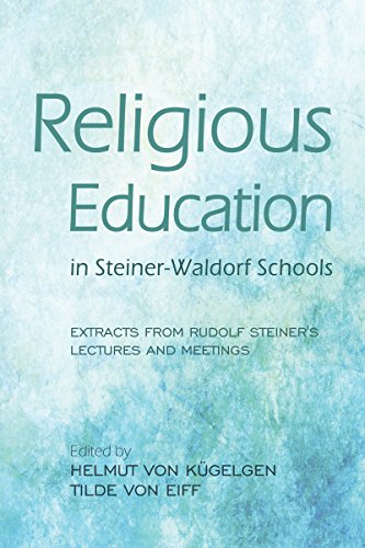 Beispielbild fr Religious Education in Steiner-Waldorf Schools zum Verkauf von Blackwell's