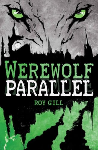 Stock image for Werewolf Parallel (KelpiesTeen) for sale by Books From California