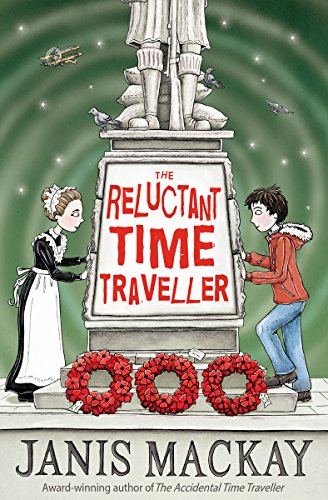 9781782501114: The Reluctant Time Traveller: 2 (Kelpies)