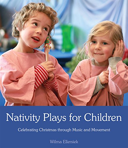 Beispielbild fr Nativity Plays for Children: Celebrating Christmas Through Movement and Music zum Verkauf von medimops