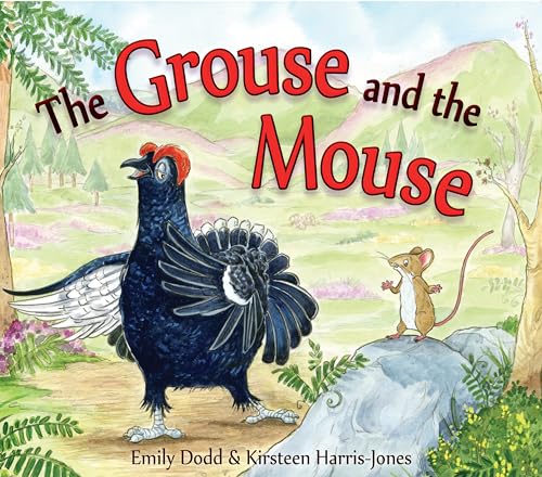 Beispielbild fr The Grouse and the Mouse: A Scottish Highland Story (Picture Kelpies) zum Verkauf von WorldofBooks