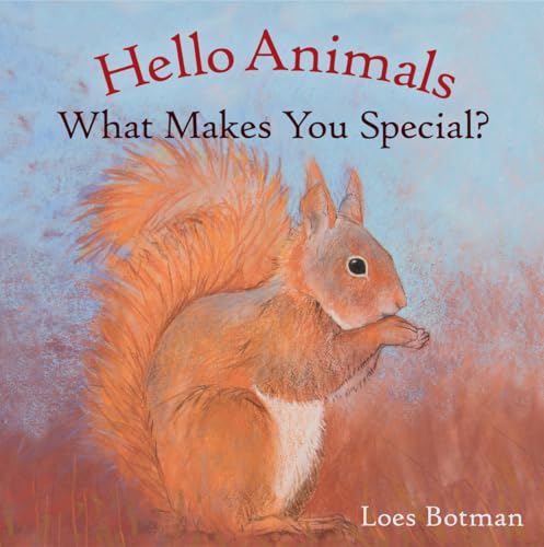 Beispielbild fr Hello Animals, What Makes You Special? zum Verkauf von AwesomeBooks