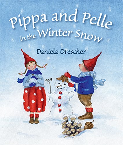 9781782502203: Pippa and Pelle in the Winter Snow