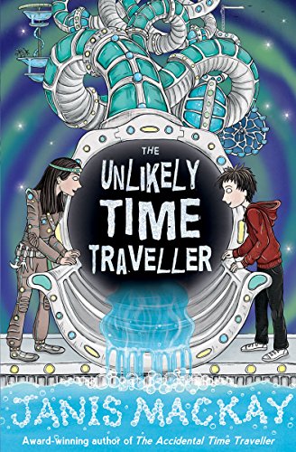 Beispielbild fr The Unlikely Time Traveller: 3 (Kelpies) zum Verkauf von WorldofBooks