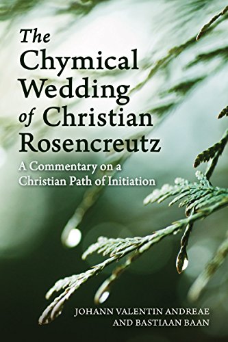 Beispielbild fr The Chymical Wedding of Christian Rosenkreutz: A Commentary on a Christian Path of Initiation zum Verkauf von WorldofBooks