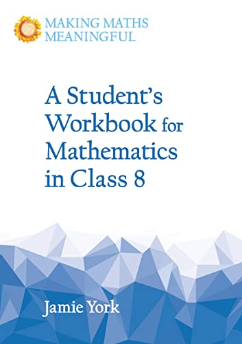 9781782503217: A Student's Workbook for Mathematics in Class 8 (Making Maths Meaningful)