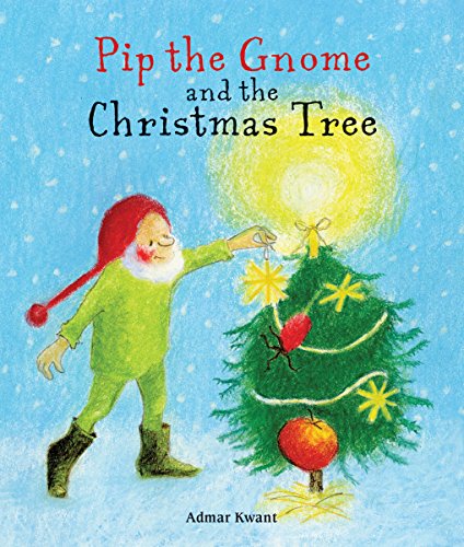 Beispielbild fr Pip the Gnome and the Christmas Tree zum Verkauf von WorldofBooks