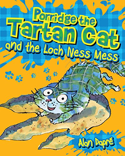 Stock image for Porridge the Tartan Cat and the Loch Ness Mess for sale by SecondSale