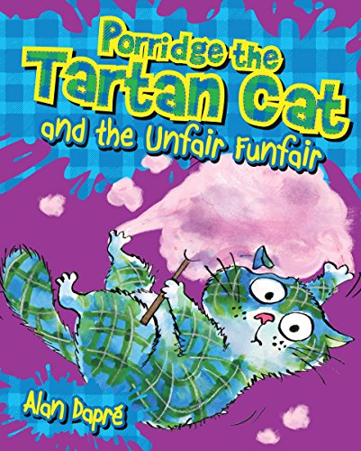 Stock image for Porridge the Tartan Cat and the Unfair Funfair for sale by Books Unplugged