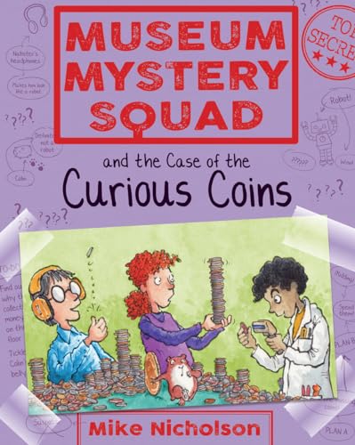 Immagine dell'editore per Museum Mystery Squad and the Case of the Curious Coins venduto da ThriftBooks-Dallas