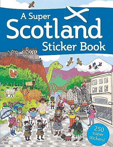 Stock image for A Super Scotland Sticker Book (Kelpies World) for sale by WorldofBooks