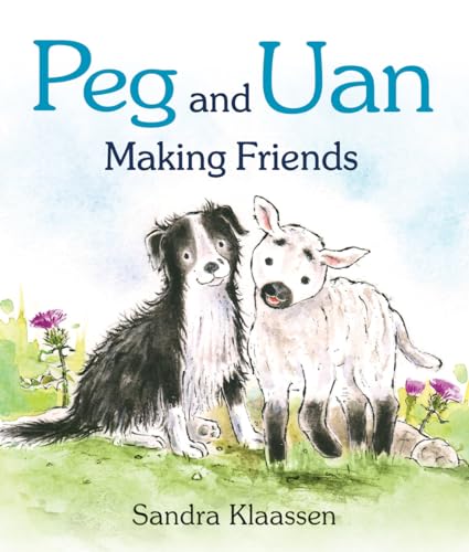 Beispielbild fr Peg and Uan: Making Friends (Wee Kelpies) zum Verkauf von WorldofBooks