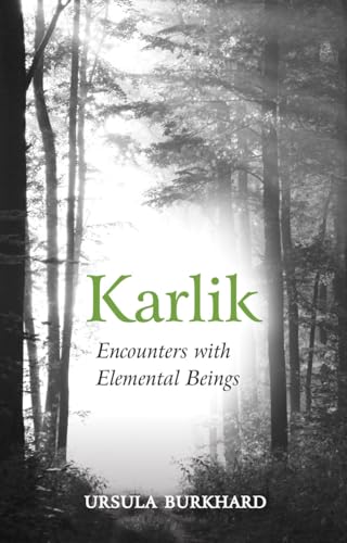 9781782504443: Karlik: Encounters With Elemental Beings