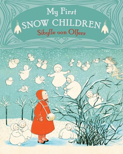 Beispielbild fr My First Snow Children zum Verkauf von Better World Books