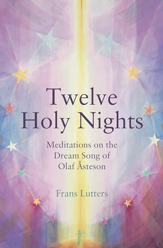 Beispielbild fr The Twelve Holy Nights: Meditations on the Dream Song of Olaf Asteson zum Verkauf von Monster Bookshop