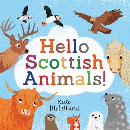 Stock image for Hello Scottish Animals for sale by SecondSale