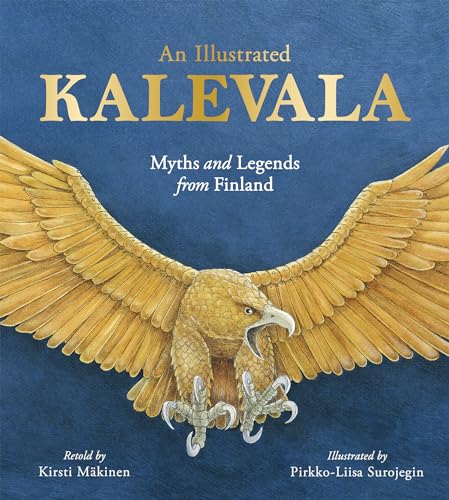 Beispielbild fr An Illustrated Kalevala: Myths and Legends from Finland zum Verkauf von BooksRun