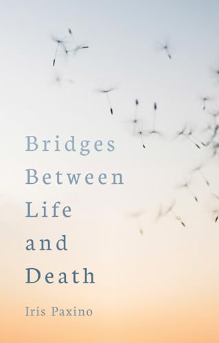 Beispielbild für Bridges Between Life and Death zum Verkauf von Blackwell's