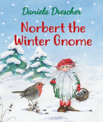 Beispielbild fr Norbert the Winter Gnome zum Verkauf von HPB Inc.