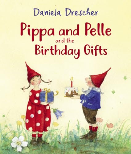 Beispielbild fr Pippa and Pelle and the Birthday Gifts zum Verkauf von SecondSale