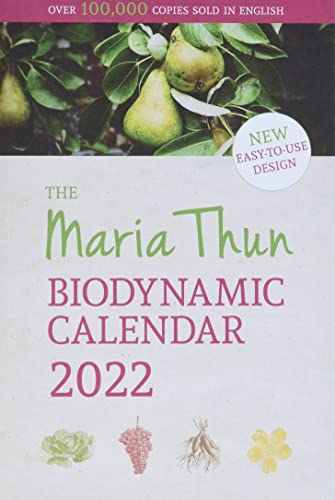 Stock image for The Maria Thun Biodynamic Calendar: 2022 for sale by Reliant Bookstore