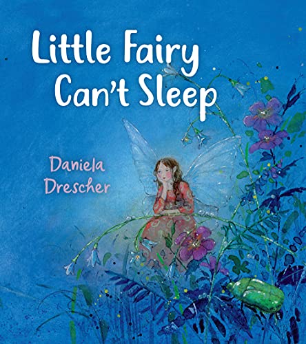 9781782507673: Little Fairy Can't Sleep
