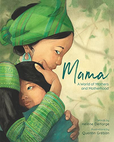 Imagen de archivo de Mama: A World of Mothers and Motherhood a la venta por Goodwill of Colorado