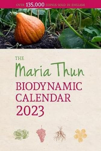9781782507932: The Maria Thun Biodynamic Calendar: 2023