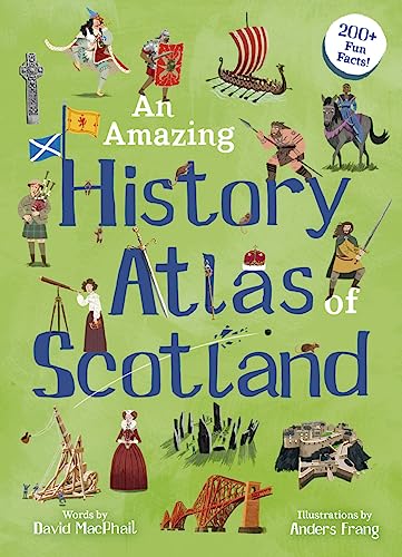 Beispielbild fr Amazing History Atlas of Scotland zum Verkauf von GreatBookPrices