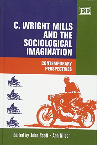 9781782540021: C. Wright Mills and the Sociological Imagination: Contemporary Perspectives