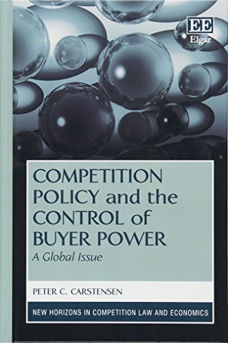 Stock image for Competition Policy and the Control of Buyer Power A Global Issue New Horizons in Competition Law and Economics series for sale by PBShop.store UK