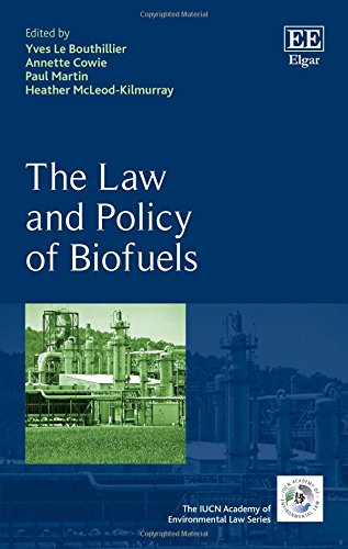 Beispielbild fr The Law and Policy of Biofuels (The IUCN Academy of Environmental Law Series) zum Verkauf von Books Puddle