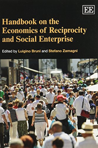 Beispielbild fr Handbook on the Economics of Reciprocity and Social Enterprise zum Verkauf von Blackwell's