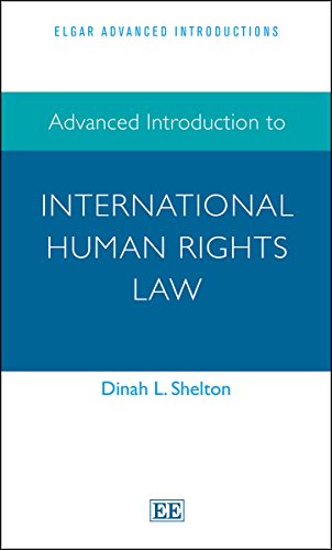 9781782545231: Advanced Introduction to International Human Rights Law