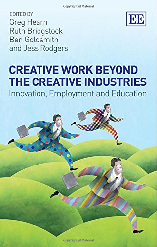 Imagen de archivo de Creative Work Beyond the Creative Industries Innovation, Employment and Education a la venta por PBShop.store UK