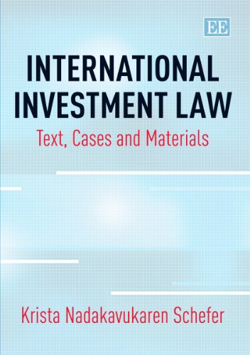 9781782546085: International Investment Law: Text, Cases and Materials