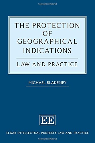 9781782546719: The Protection of Geographical Indications: Law and Practice
