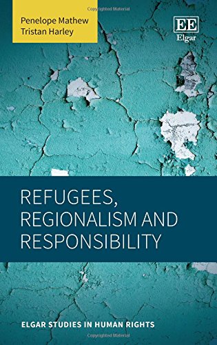 9781782547280: Refugees, Regionalism and Responsibility