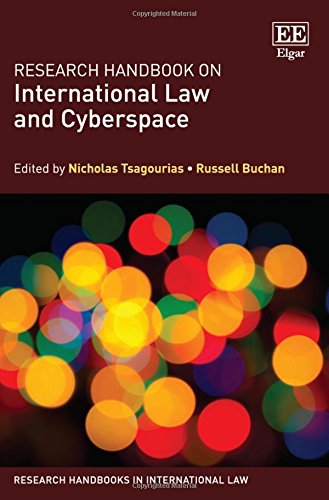 Beispielbild fr Research Handbook on International Law and Cyberspace zum Verkauf von Webbooks, Wigtown