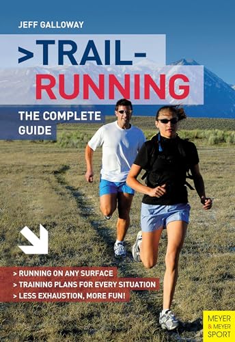 Stock image for Trail Running: The Complete Guide for sale by BooksRun