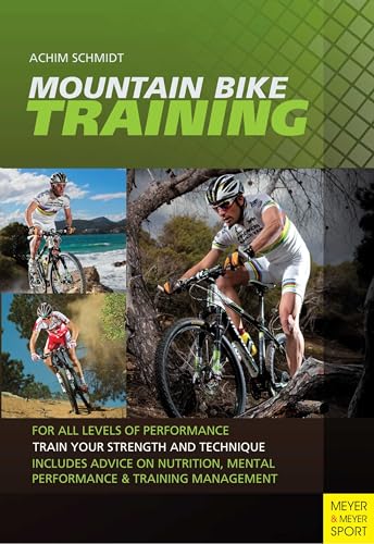 Stock image for Mountain Bike Training: For All Levels of Performance for sale by Gavin's Books